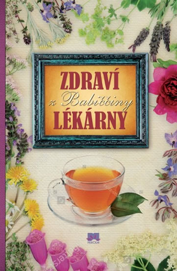 Zdraví z babiččiny lékárny - neuveden