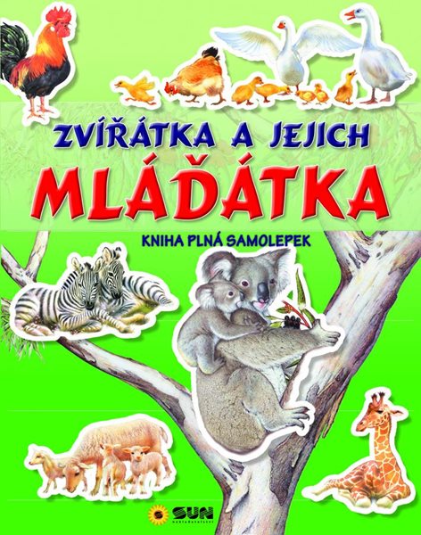 Zvířátka a mláďátka - kniha plná samolepek - neuveden