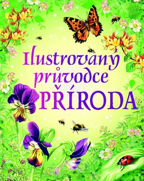 Ilustrovaný průvodce Příroda - neuveden - 13x17