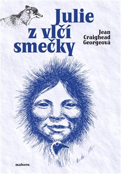 Julie z vlčí smečky - Georgeová Jean Craighead - 130x200 mm