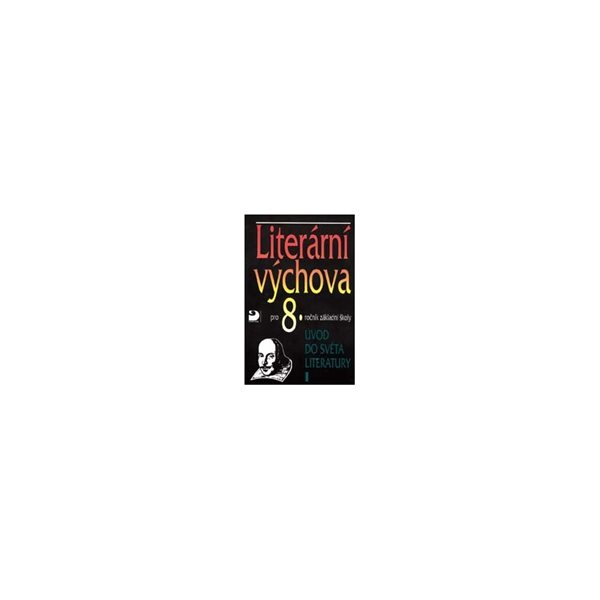 Literární výchova 8 - Úvod do světa literatury I