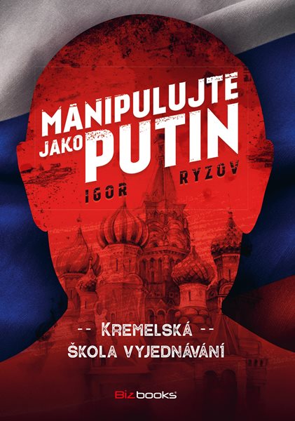 Manipulujte jako Putin - Igor Ryzov - 145 x 205 mm