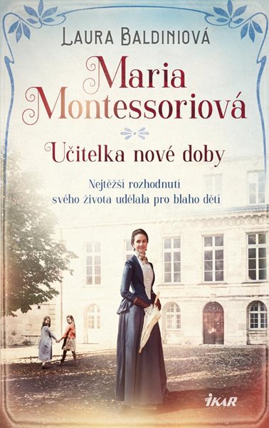 Maria Montessoriová - Baldiniová Laura