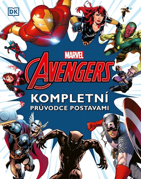 Marvel Avengers: Kompletní průvodce postavami - kolektiv - 18x23 cm