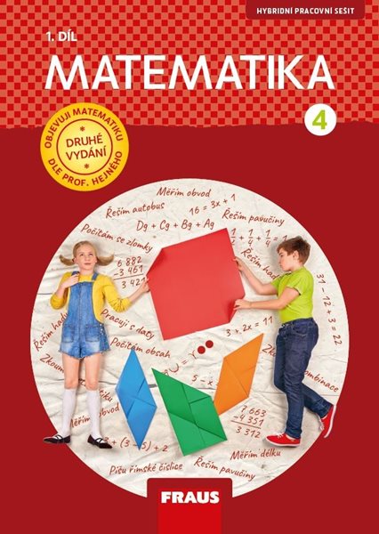 Matematika 4 Hejného metoda – hybridní pracovní sešit 1. díl (nová generace) - 21 x 29