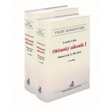 Občanský zákoník I. Obecná část (§ 1-654). Komentář (2 svazky