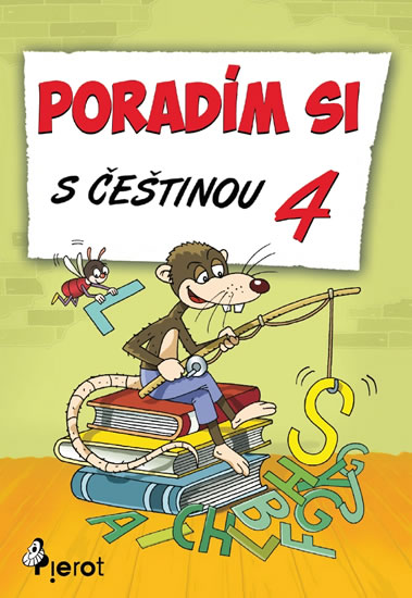 Poradím si s češtinou - 4. třída - Petr Šulc - A5