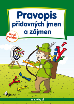 Pravopis přídavných jmen a zájmen - Šulc Petr - 15x21