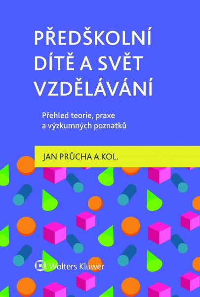 Předškolní dítě a svět vzdělávání - Jan Průcha a kolektiv