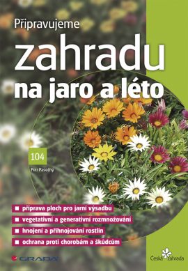 Připravujeme zahradu na jaro a léto - Pasečný Petr - 14x21