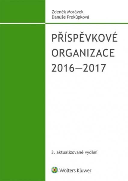 Příspěvkové organizace 2016-2017 - Zdeněk Morávek
