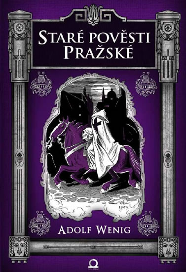 Staré pověsti pražské - Wenig Adolf