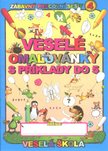 Veselé omalovánky s příklady do 5 - Mihálik Jan - 15x21