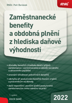 Zaměstnanecké benefity a obdobná plnění z hlediska daňové výhodnosti 2022 - RNDr. Petr Beránek