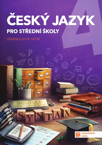 Český jazyk 4 pro SŠ - učebnice