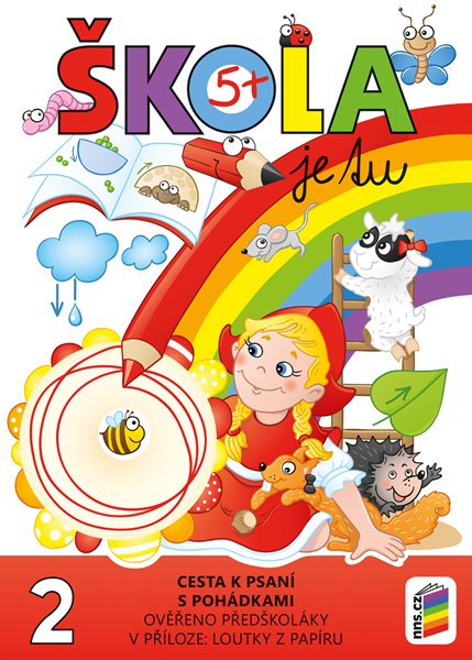 Škola je tu 2 - Cesta k psaní s pohádkami - A4