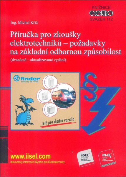 Příručka pro zkoušky elektrotechniků (Vyhláška 50) - Ing. Michal Kříž