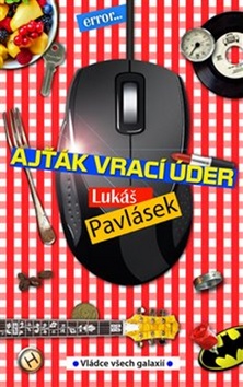 Ajťák vrací úder - Lukáš Pavlásek - 11x17 cm