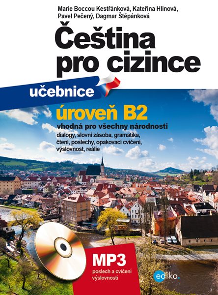 Čeština pro cizince B2 - učebnice a cvičebnice - Marie Boccou Kestřánková