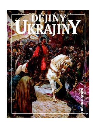 Dějiny Ukrajiny - Paul Robert Magocsi; Ján Rychlík; Bohdan Zilynskyj - 17x22 cm
