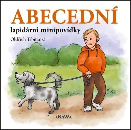 Abecední lapidární minipovídky - Tibitanzl Oldřich