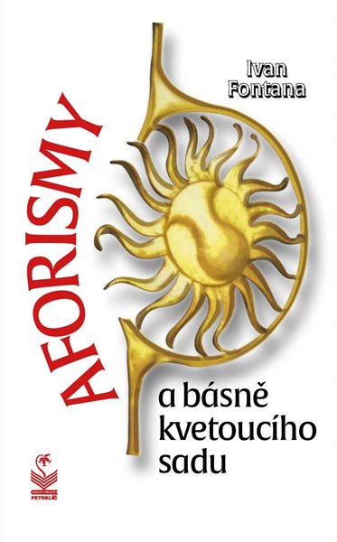Aforismy a básně kvetoucího sadu - Fontana Ivan