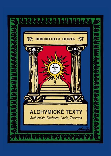 Alchymické texty - Alchymisté Zachaire