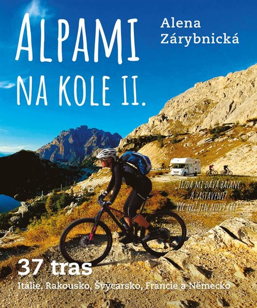 Alpami na kole II. - 37 tras - Zárybnická Alena