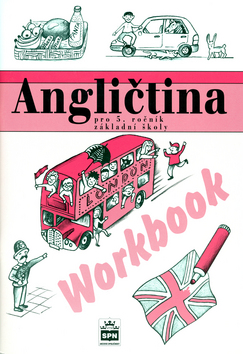 Angličtina 5.r.-Workbook (Zahálková) 2.vyd.dotisk - Zahálková Marie