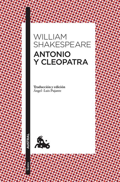 Antonio y Cleopatra - Shakespeare William