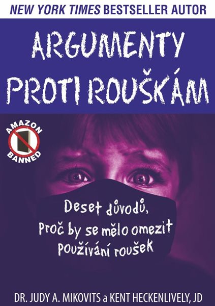Argumenty proti rouškám - Deset důvodů