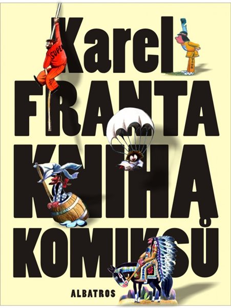 Kniha komiksů - Karel Franta - 20x26