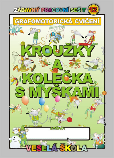 Kroužky a kolečka s myškami (grafomotorická cvičení) - Jan Mihalík - 15x21