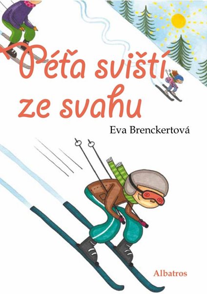 Péťa sviští ze svahu - Brenckertová Eva - 15x21