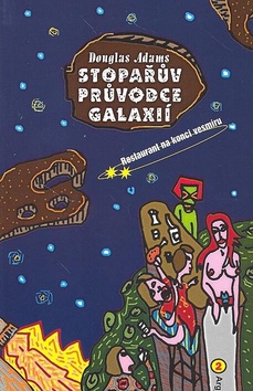 Stopařův průvodce Galaxií 2. - Restaurant na konci vesmíru - Adams Douglas - 12x18