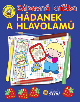 Zábavná knížka hádanek a hlavolamů - 22x27