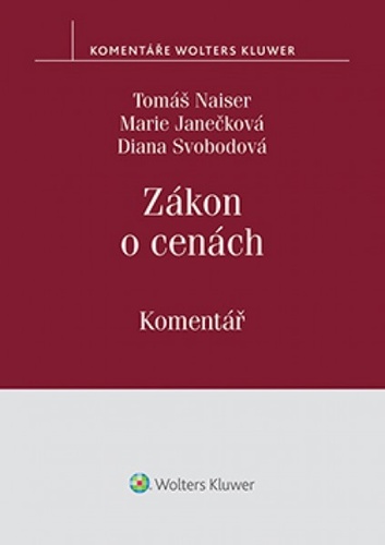 Zákon o cenách - kometář - Tomáš Naiser