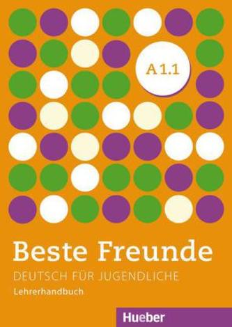 Beste Freunde A1/1 - Lehrerhandbuch - Aliki Ernestine Olympia Balser