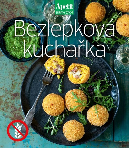 Bezlepková kuchařka (Apetit Zdravý život) - neuveden