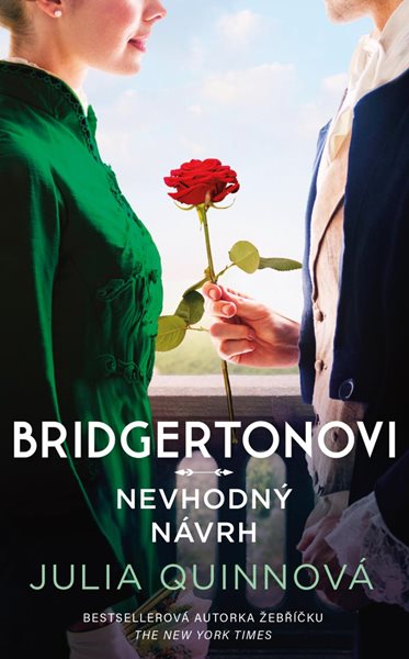 Bridgertonovi: Nevhodný návrh - Quinnová Julia