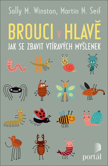 Brouci v hlavě - Jak se zbavit vtíravých myšlenek - Winston Sally M.