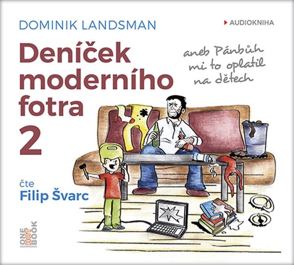 CD Deníček moderního fotra 2 - aneb Pánbůh mi to oplatil na dětech - Landsman Dominik