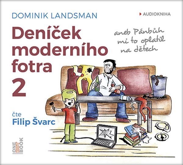 CD Deníček moderního fotra 2 - aneb Pánbůh mi to oplatil na dětech - Landsman Dominik