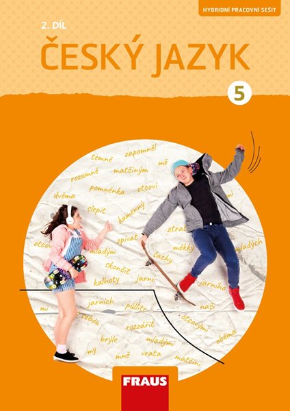 Český jazyk 5/2 – hybridní pracovní sešit (nová generace) - Gabriela Babušová