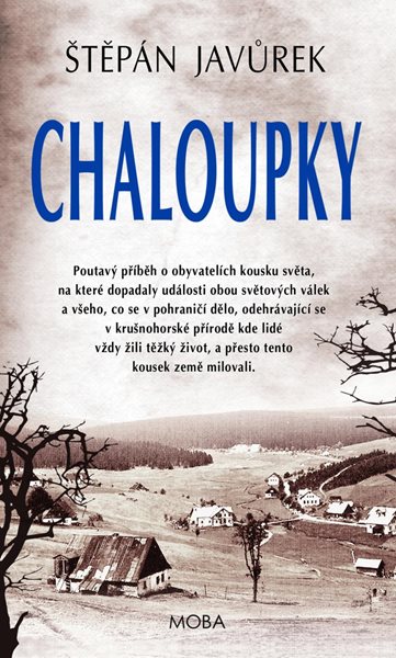 Chaloupky - Javůrek Štěpán