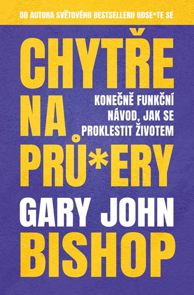 Chytře na prů*ery - Konečně funkční návod