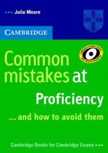 Common mistakes at Proficiency...and how to avoid them - Moore Julie