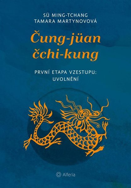 Čung-jüan čchi-kung - První etapa vzestupu: uvolnění - Ming-tchang Sü