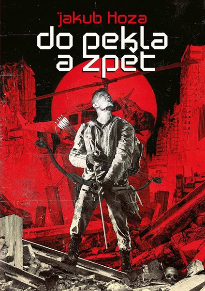 Do pekla a zpět - Hoza Jakub