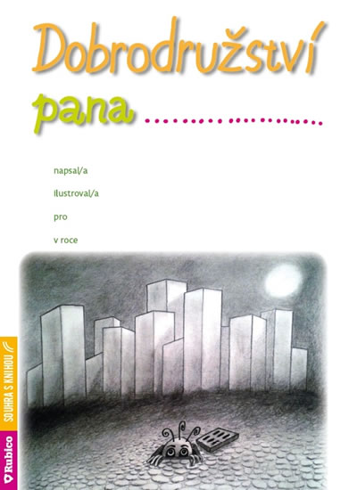 Dobrodružství pana... - Mrkvičková Iva